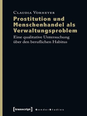 cover image of Prostitution und Menschenhandel als Verwaltungsproblem